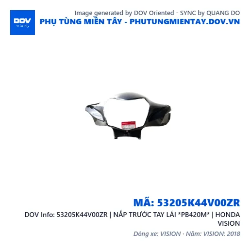 53205K44V00ZR | NẮP TRƯỚC TAY LÁI *PB420M* | HONDA VISION — 53205K44V00ZR