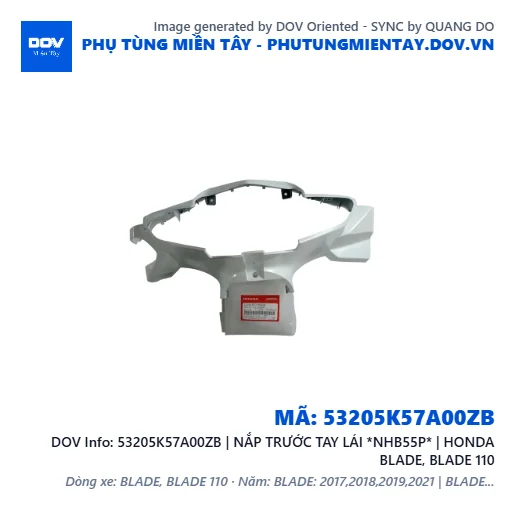 53205K57A00ZB | NẮP TRƯỚC TAY LÁI *NHB55P* | HONDA BLADE, BLADE 110 — 53205K57A00ZB