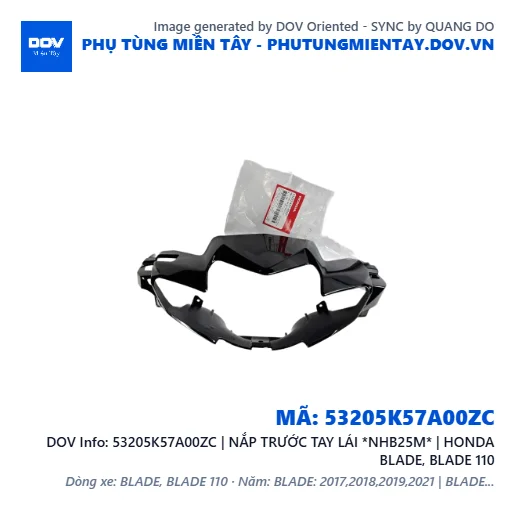 53205K57A00ZC | NẮP TRƯỚC TAY LÁI *NHB25M* | HONDA BLADE, BLADE 110 — 53205K57A00ZC