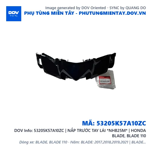 53205K57A10ZC | NẮP TRƯỚC TAY LÁI *NHB25M* | HONDA BLADE, BLADE 110 — 53205K57A10ZC
