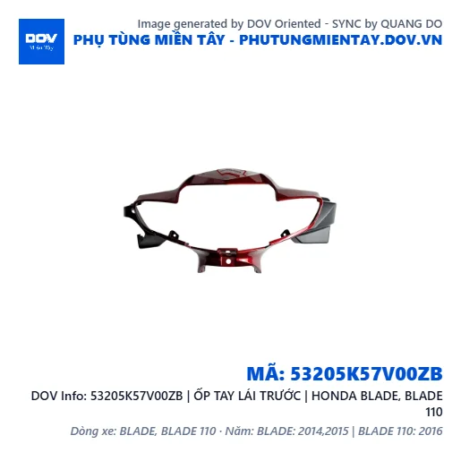 53205K57V00ZB | ỐP TAY LÁI TRƯỚC | HONDA BLADE, BLADE 110 — 53205K57V00ZB