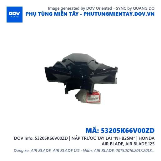 53205K66V00ZD | NẮP TRƯỚC TAY LÁI *NHB25M* | HONDA AIR BLADE, AIR BLADE 125 — 53205K66V00ZD
