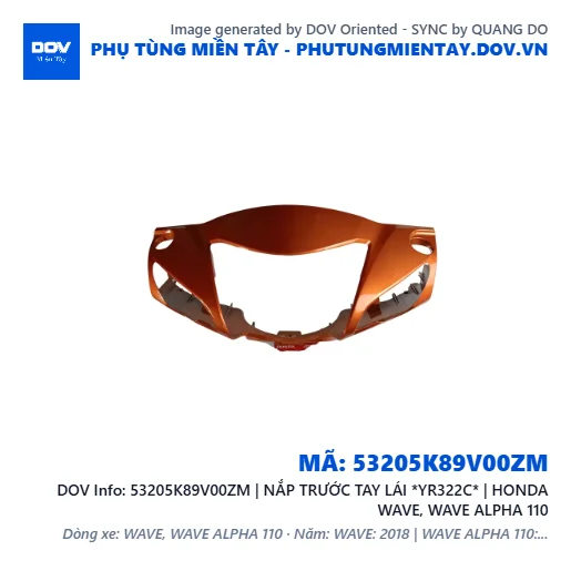 53205K89V00ZM | NẮP TRƯỚC TAY LÁI *YR322C* | HONDA WAVE, WAVE ALPHA 110 — 53205K89V00ZM