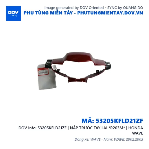 53205KFLD21ZF | NẮP TRƯỚC TAY LÁI *R203M* | HONDA WAVE — 53205KFLD21ZF
