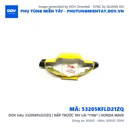 53205KFLD21ZQ | NẮP TRƯỚC TAY LÁI *Y106* | HONDA WAVE — 53205KFLD21ZQ