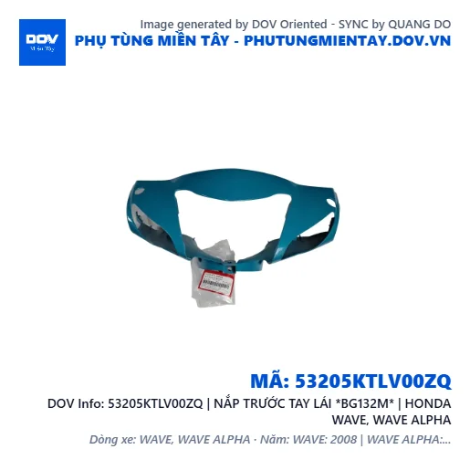 53205KTLV00ZQ | NẮP TRƯỚC TAY LÁI *BG132M* | HONDA WAVE, WAVE ALPHA — 53205KTLV00ZQ