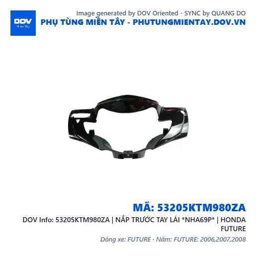53205KTM980ZA | NẮP TRƯỚC TAY LÁI *NHA69P* | HONDA FUTURE — 53205KTM980ZA