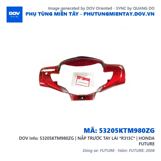 53205KTM980ZG | NẮP TRƯỚC TAY LÁI *R313C* | HONDA FUTURE — 53205KTM980ZG