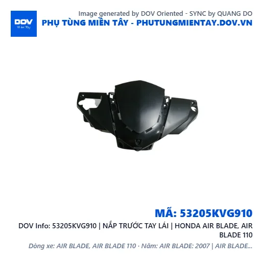 53205KVG910 | NẮP TRƯỚC TAY LÁI | HONDA AIR BLADE, AIR BLADE 110 — 53205KVG910