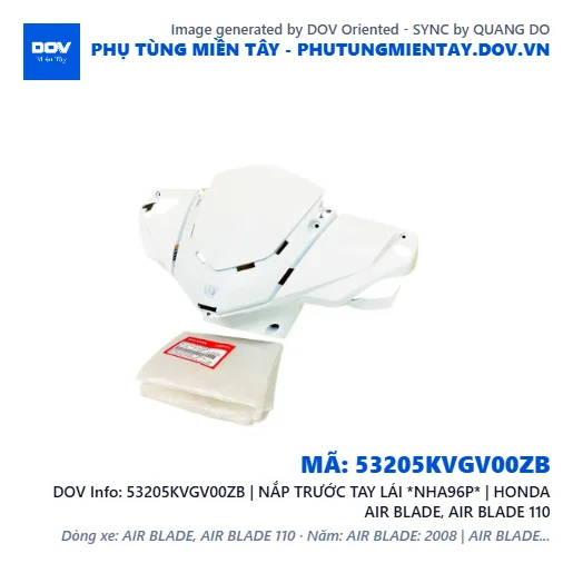 53205KVGV00ZB | NẮP TRƯỚC TAY LÁI *NHA96P* | HONDA AIR BLADE, AIR BLADE 110 — 53205KVGV00ZB
