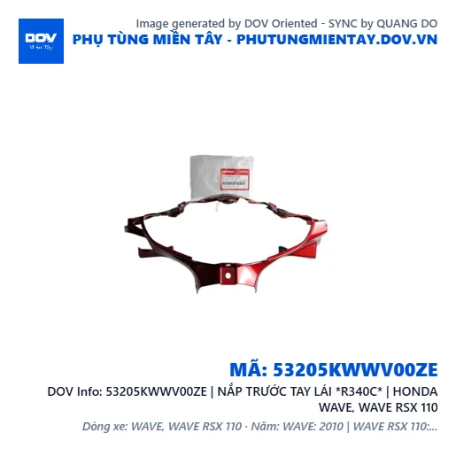53205KWWV00ZE | NẮP TRƯỚC TAY LÁI *R340C* | HONDA WAVE, WAVE RSX 110 — 53205KWWV00ZE
