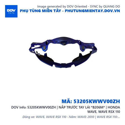 53205KWWV00ZH | NẮP TRƯỚC TAY LÁI *B206M* | HONDA WAVE, WAVE RSX 110 — 53205KWWV00ZH