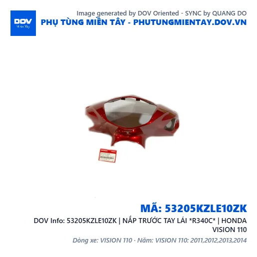 53205KZLE10ZK | NẮP TRƯỚC TAY LÁI *R340C* | HONDA VISION 110 — 53205KZLE10ZK
