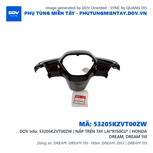 53205KZVT00ZW | NẮP TRÊN TAY LÁI*R150CU* | HONDA DREAM, DREAM 110 — 53205KZVT00ZW