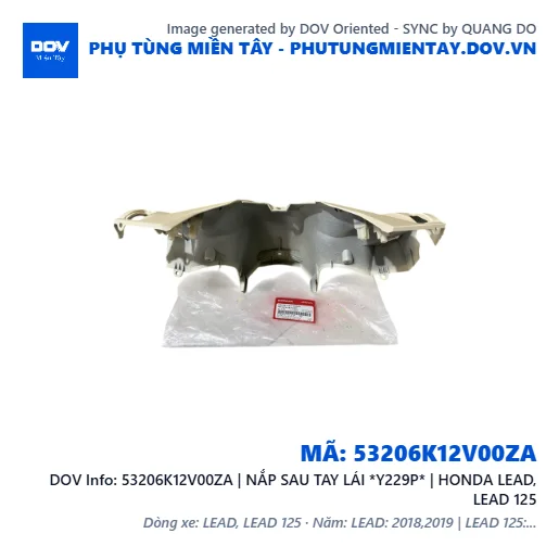 53206K12V00ZA | NẮP SAU TAY LÁI *Y229P* | HONDA LEAD, LEAD 125 — 53206K12V00ZA