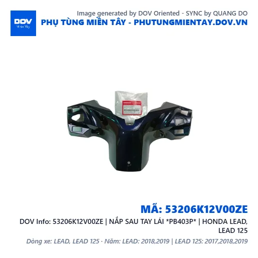 53206K12V00ZE | NẮP SAU TAY LÁI *PB403P* | HONDA LEAD, LEAD 125 — 53206K12V00ZE