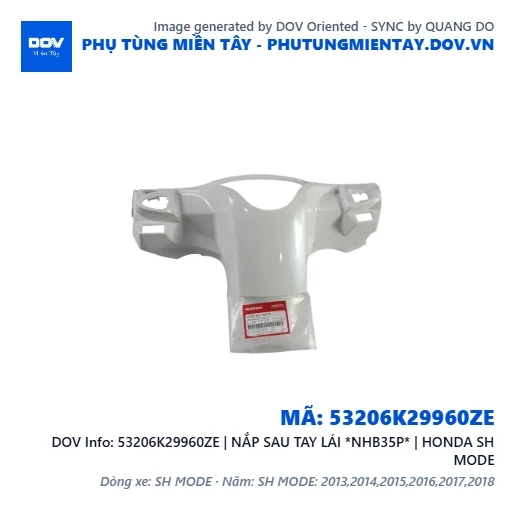 53206K29960ZE | NẮP SAU TAY LÁI *NHB35P* | HONDA SH MODE — 53206K29960ZE