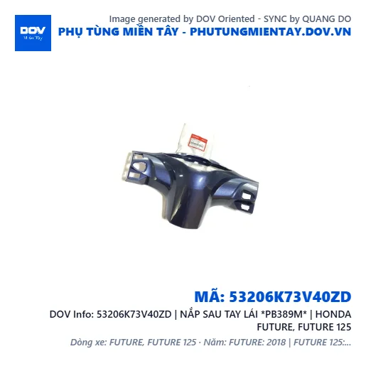 53206K73V40ZD | NẮP SAU TAY LÁI *PB389M* | HONDA FUTURE, FUTURE 125 — 53206K73V40ZD