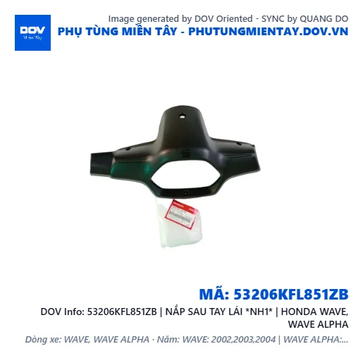 53206KFL851ZB | NẮP SAU TAY LÁI *NH1* | HONDA WAVE, WAVE ALPHA — 53206KFL851ZB