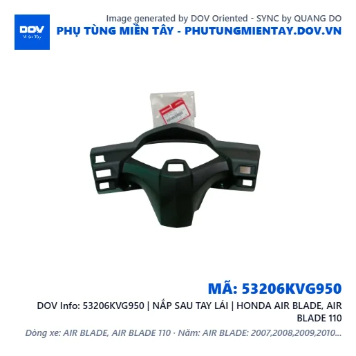53206KVG950 | NẮP SAU TAY LÁI | HONDA AIR BLADE, AIR BLADE 110 — 53206KVG950