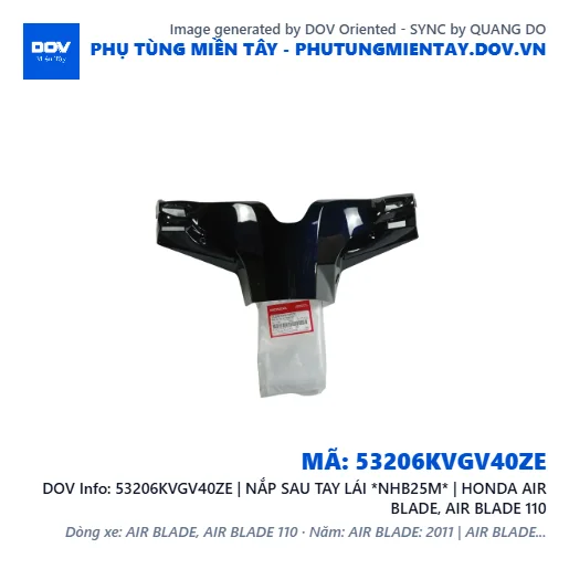 53206KVGV40ZE | NẮP SAU TAY LÁI *NHB25M* | HONDA AIR BLADE, AIR BLADE 110 — 53206KVGV40ZE