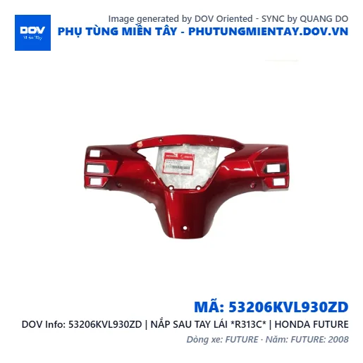 53206KVL930ZD | NẮP SAU TAY LÁI *R313C* | HONDA FUTURE — 53206KVL930ZD