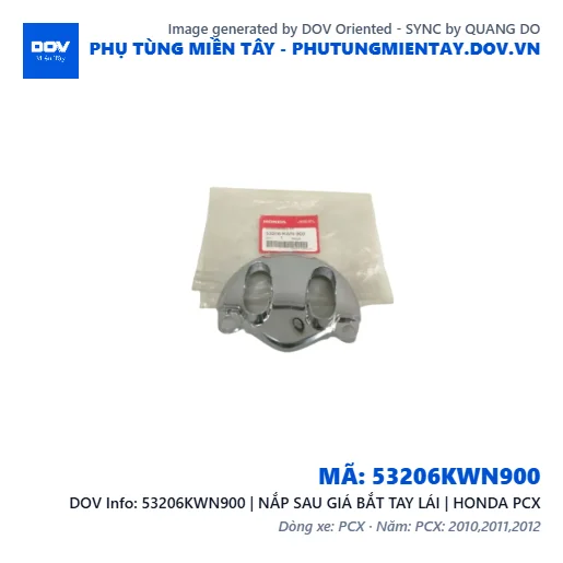 53206KWN900 | NẮP SAU GIÁ BẮT TAY LÁI | HONDA PCX — 53206KWN900
