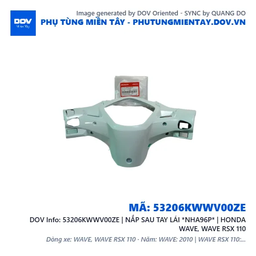 53206KWWV00ZE | NẮP SAU TAY LÁI *NHA96P* | HONDA WAVE, WAVE RSX 110 — 53206KWWV00ZE