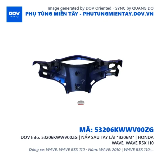 53206KWWV00ZG | NẮP SAU TAY LÁI *B206M* | HONDA WAVE, WAVE RSX 110 — 53206KWWV00ZG