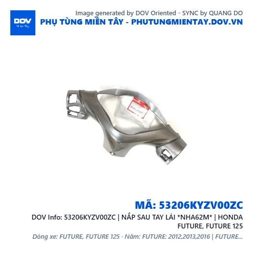 53206KYZV00ZC | NẮP SAU TAY LÁI *NHA62M* | HONDA FUTURE, FUTURE 125 — 53206KYZV00ZC