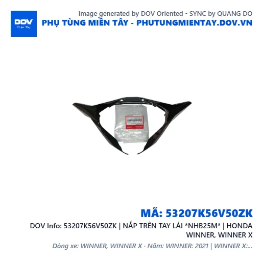 53207K56V50ZK | NẮP TRÊN TAY LÁI *NHB25M* | HONDA WINNER, WINNER X — 53207K56V50ZK
