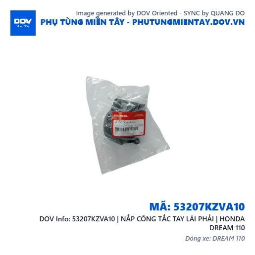 53207KZVA10 | NẮP CÔNG TẮC TAY LÁI PHẢI | HONDA DREAM 110 — 53207KZVA10