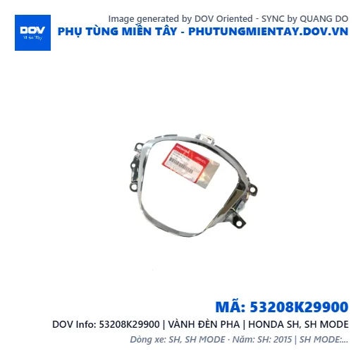 53208K29900 | VÀNH ĐÈN PHA | HONDA SH, SH MODE — 53208K29900