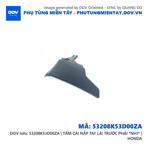 53208K53D00ZA | TẤM CÀI NẮP TAY LÁI TRƯỚC PHẢI *NH1* | HONDA  — 53208K53D00ZA