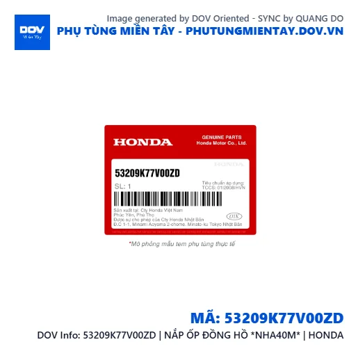 53209K77V00ZD | NẮP ỐP ĐỒNG HỒ *NHA40M* | HONDA  — 53209K77V00ZD