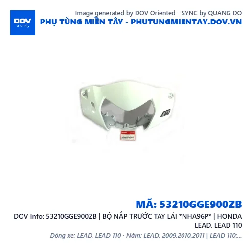 53210GGE900ZB | BỘ NẮP TRƯỚC TAY LÁI *NHA96P* | HONDA LEAD, LEAD 110 — 53210GGE900ZB