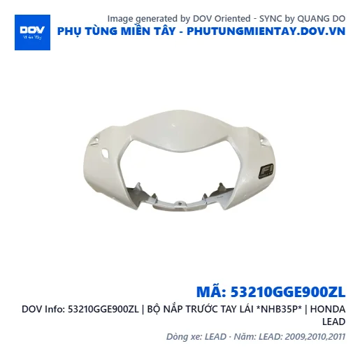 53210GGE900ZL | BỘ NẮP TRƯỚC TAY LÁI *NHB35P* | HONDA LEAD — 53210GGE900ZL