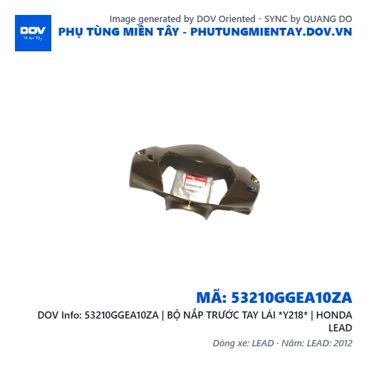 53210GGEA10ZA | BỘ NẮP TRƯỚC TAY LÁI *Y218* | HONDA LEAD — 53210GGEA10ZA
