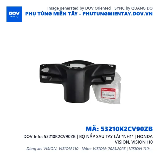 53210K2CV90ZB | BỘ NẮP SAU TAY LÁI *NH1* | HONDA VISION, VISION 110 — 53210K2CV90ZB
