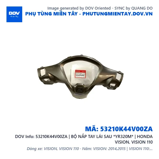 53210K44V00ZA | BỘ NẮP TAY LÁI SAU *YR320M* | HONDA VISION, VISION 110 — 53210K44V00ZA