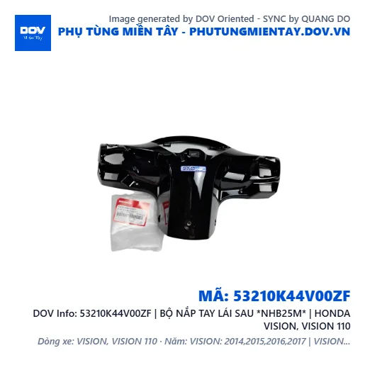 53210K44V00ZF | BỘ NẮP TAY LÁI SAU *NHB25M* | HONDA VISION, VISION 110 — 53210K44V00ZF