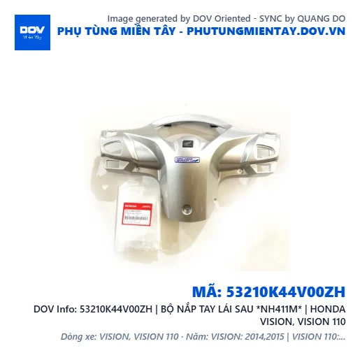 53210K44V00ZH | BỘ NẮP TAY LÁI SAU *NH411M* | HONDA VISION, VISION 110 — 53210K44V00ZH