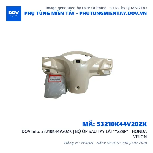 53210K44V20ZK | BỘ ỐP SAU TAY LÁI *Y229P* | HONDA VISION — 53210K44V20ZK