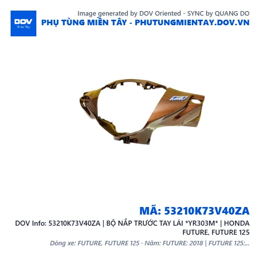 53210K73V40ZA | BỘ NẮP TRƯỚC TAY LÁI *YR303M* | HONDA FUTURE, FUTURE 125 — 53210K73V40ZA