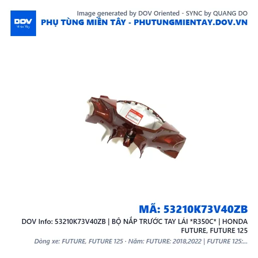 53210K73V40ZB | BỘ NẮP TRƯỚC TAY LÁI *R350C* | HONDA FUTURE, FUTURE 125 — 53210K73V40ZB