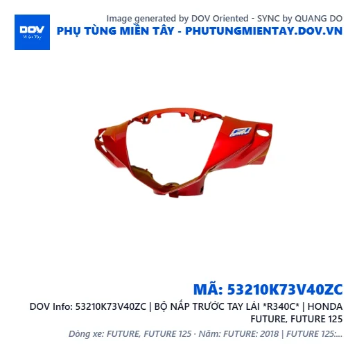 53210K73V40ZC | BỘ NẮP TRƯỚC TAY LÁI *R340C* | HONDA FUTURE, FUTURE 125 — 53210K73V40ZC