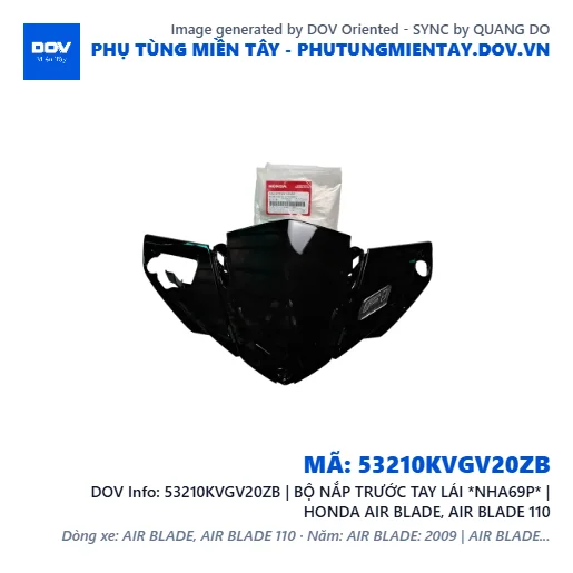 53210KVGV20ZB | BỘ NẮP TRƯỚC TAY LÁI *NHA69P* | HONDA AIR BLADE, AIR BLADE 110 — 53210KVGV20ZB