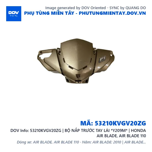 53210KVGV20ZG | BỘ NẮP TRƯỚC TAY LÁI *Y209M* | HONDA AIR BLADE, AIR BLADE 110 — 53210KVGV20ZG