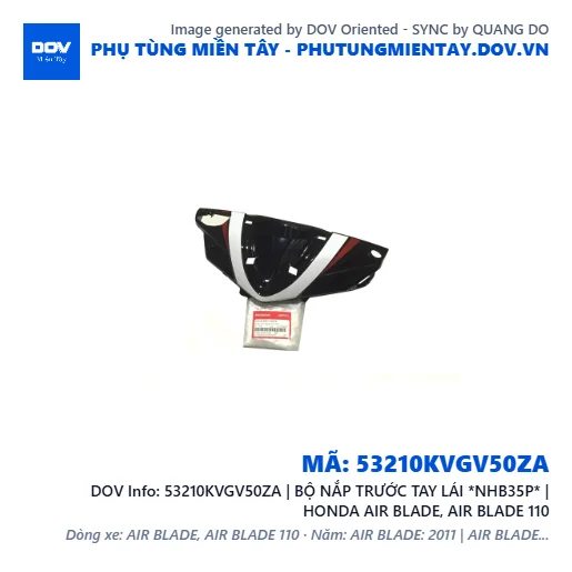 53210KVGV50ZA | BỘ NẮP TRƯỚC TAY LÁI *NHB35P* | HONDA AIR BLADE, AIR BLADE 110 — 53210KVGV50ZA