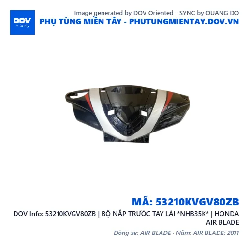 53210KVGV80ZB | BỘ NẮP TRƯỚC TAY LÁI *NHB35K* | HONDA AIR BLADE — 53210KVGV80ZB